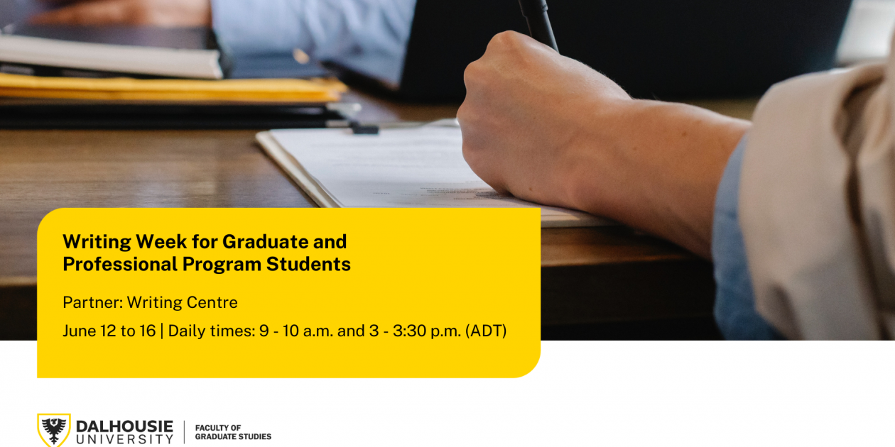 GradPD Writing Week for Graduate and Professional Program Students / Event Calendar Dalhousie