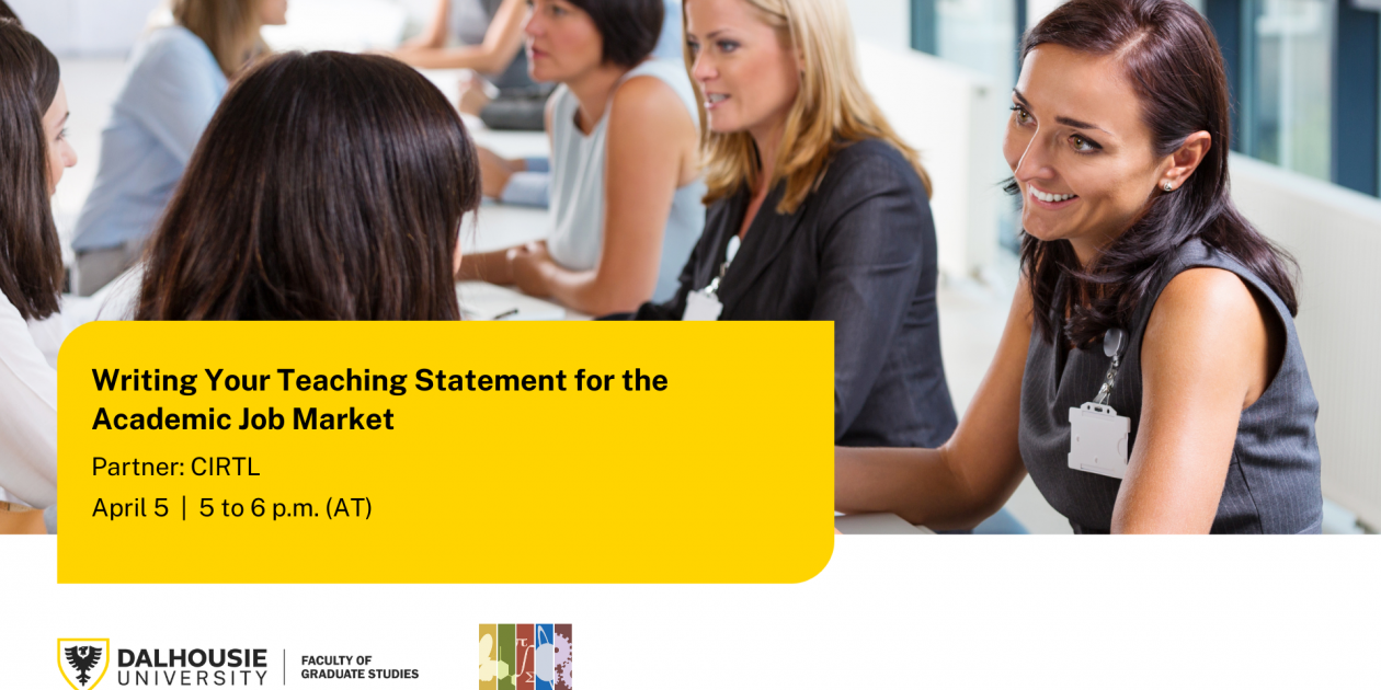 GradPD Writing Your Teaching Statement for the Academic Job Market / Event Calendar Dalhousie